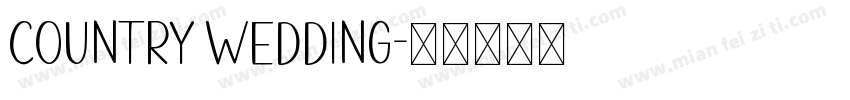 Country Wedding字体转换